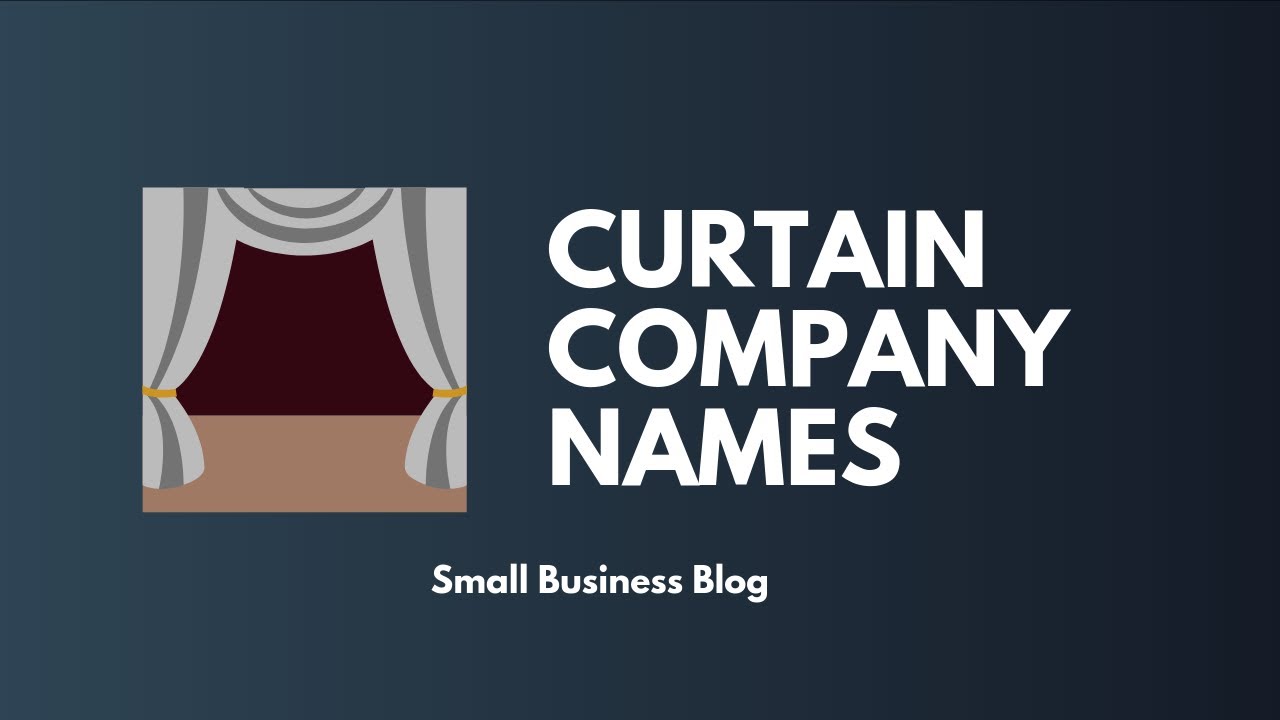 Catchy Curtain Company Names YouTube