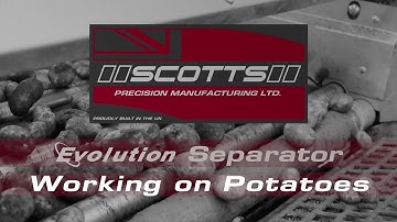 Scotts Evolution Separator Working on Potatoes