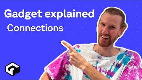 Gadget explained: ecommerce connections