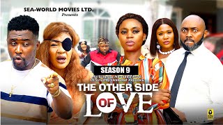 THE OTHER SIDE OF LOVE (SEASON 9) {NEW ONNY MICHEAL MOVIE} - 2024 LATEST NIGERIAN NOLLYWOOD MOVIES