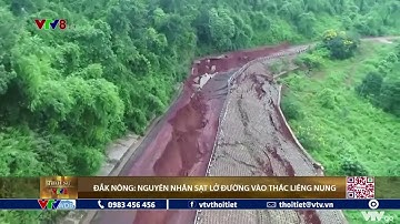 Nguyên nhân sạt lở đường vào thác Liêng Nung ở Đắk Nông | VTVWDB