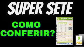 COMO CONFERIR O BILHETE DO SUPER SETE?