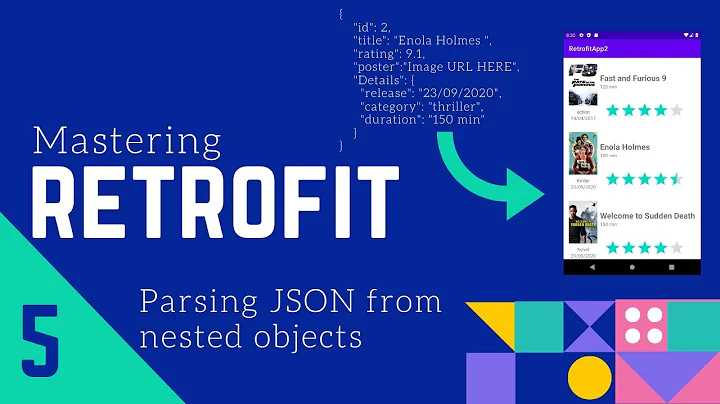 Retrofit Tutorial #5 - Parsing JSON from nested object using Retrofit -  [Movie App 3]