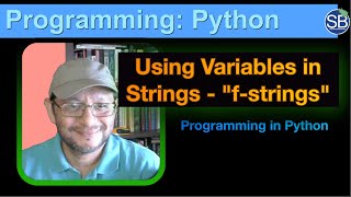 Learning Python - Incorporating variables into strings (B)