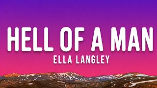 Hell Of A Man – Ella Langley (Lyrics) | Country Storytelling