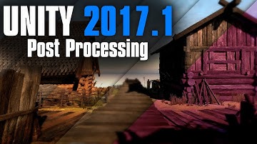 Unity 2017.1 Post Processing Effects