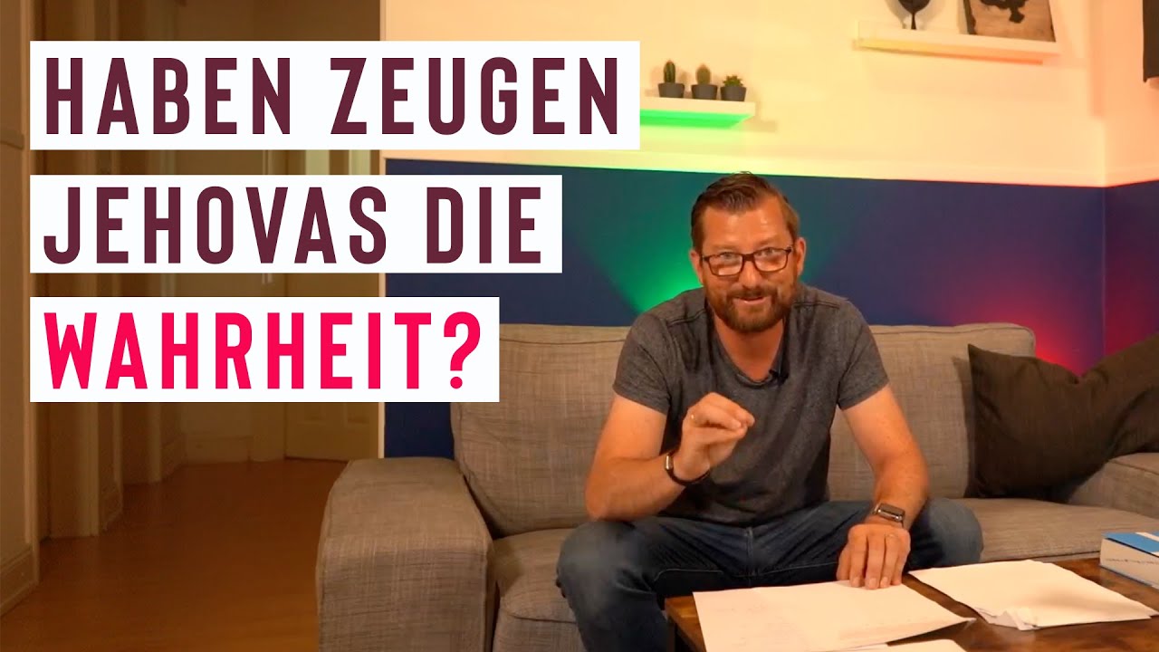 Haben Zeugen Jehovas die Wahrheit?
