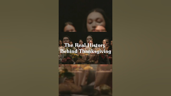 The Real History Behind Thanksgiving