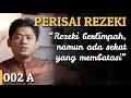 Perisai Rezeki Part 2A - Ustadz Nasrullah