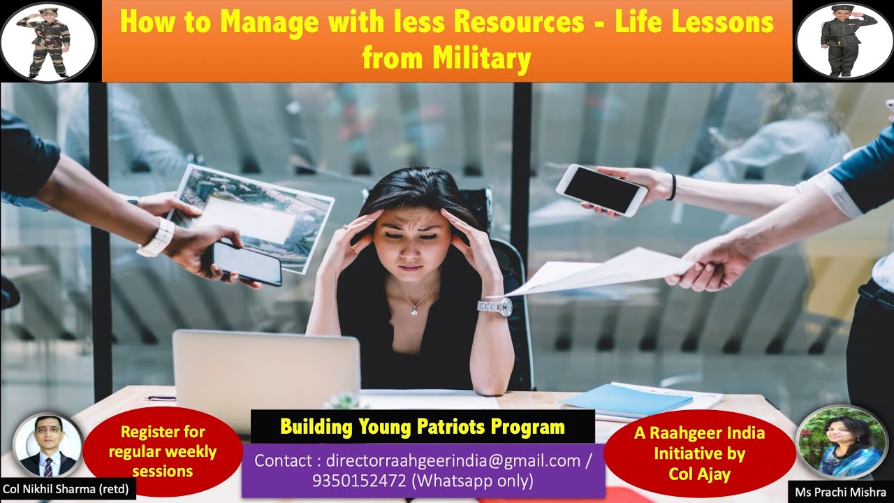 Life Lessons from Military Veterans - How to manage with less resources..