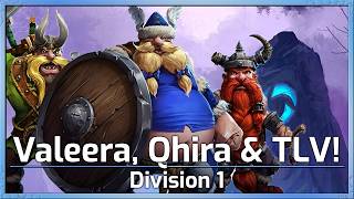 Valeera, Qhira & TLV! - Division 1 - Heroes of the Storm