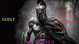 [ESO] NECROM | THE ULTIMATE BEST TEMPLAR WEREWOLF BUILD YOU CAN USE | A WEREWOLF SMASHED NA SERVER