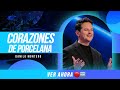 Corazones de Porcelana - Danilo Montero | Prédicas Cristianas