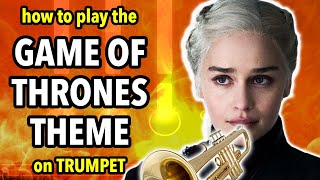 How To Play The House Of The Dragon Theme On Trumpet  Brassified
