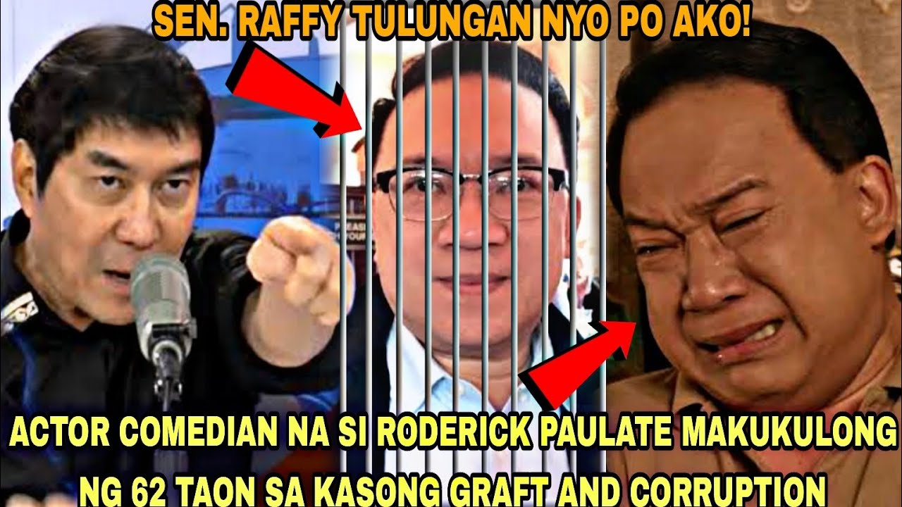 Actor na si Roderick Paulate Makukulong ng 62 Taon sa Kasong Graft and  Corruption | Raffy Tulfo