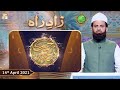 Watch Zaad e Rah | Shan-e-Ramzan 2021 | Pirzada Ateeq Ur Rahman | 14th April 2021 | ARY Qtv Online In HD