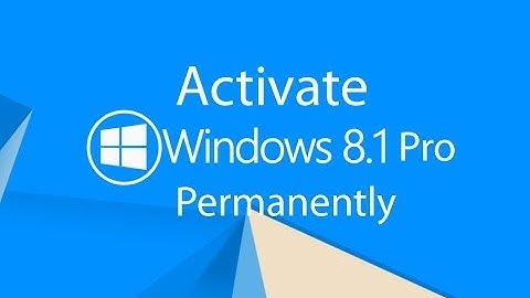 Windows 8.1  Activation for free - 2020