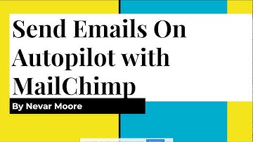 Send Emails On Autopilot with MailChimp