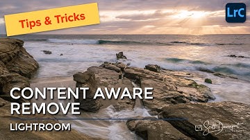 Tips & Tricks For Content Aware Remove In Lightroom