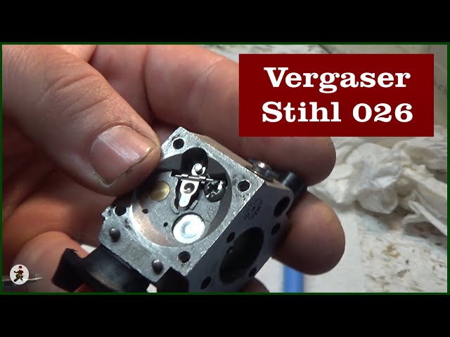 Vergaser Stihl 026 ausbauen und erneuern 