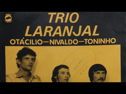 Trio Laranjal - Juramento Quebrado 