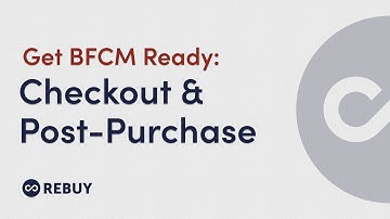 Get the most out of your Shopify Checkout & Post-Purchase Offers | BFCM Masterclass