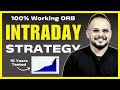 This strategy works in intraday everything about opening range breakout orb day trading strategy