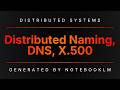 08. Naming | Distributed Systems | Generated by NotebookLM