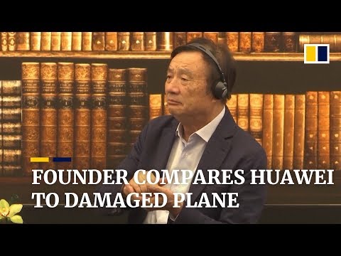 Founder compares Huawei to damaged plane