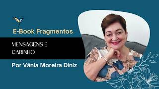 Mensagens e Carinho - Vânia Moreira Diniz