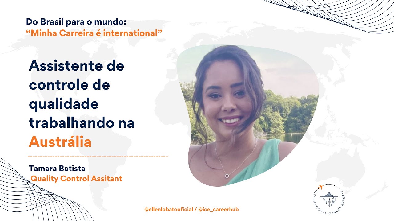 ICE depoimento  - Assitente de Controle de Qualidade na Austrália