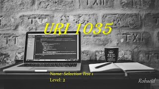 URI 1035 (Selection Test 1) Solution (Bangla) with C || URI online judge Problem|| Beginner Problem.