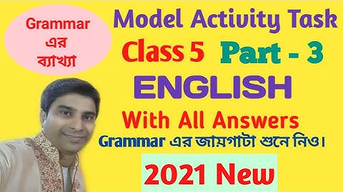 Model Activity Task Class 5 English Part 3 || Model Activity Task Class 5 Part 3 English / 2021