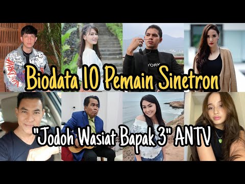 Biodata Pemain Sinetron Jodoh Wasiat Bapak 3 ANTV. FT Indah Nicole, Agoye Mahendra, Daniel Rutters