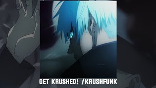 GET KRUSHED! - MXNGO x SHXTGUN! (slowed & reverb) krushfunk Resimi