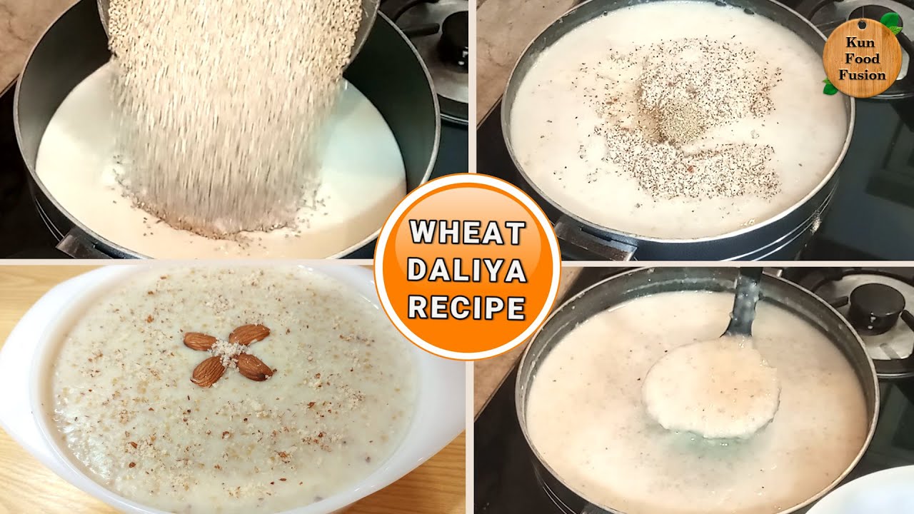 Wheat Daliya Recipe | How To Make Meetha Daliya | Gandum Ka Dalia ...