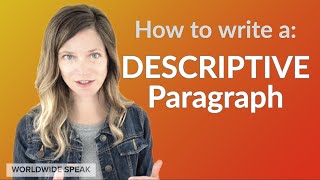 Writing a Descriptive Paragraph | Examples