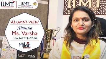 Alumna Ms. Varsha | Alumni View | B.Tech (ECE) - 2010 | IIMT College of Engineering, Greater Noida