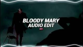 Bloody Mary Audio Edit (VERSÃO DATENA 2.0)