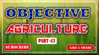 Agriculture Mcqs Part 13 for ICAR JRF AFO BHU and all agricultural exams.