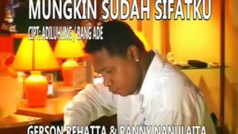 Mungkin sudah sifatku