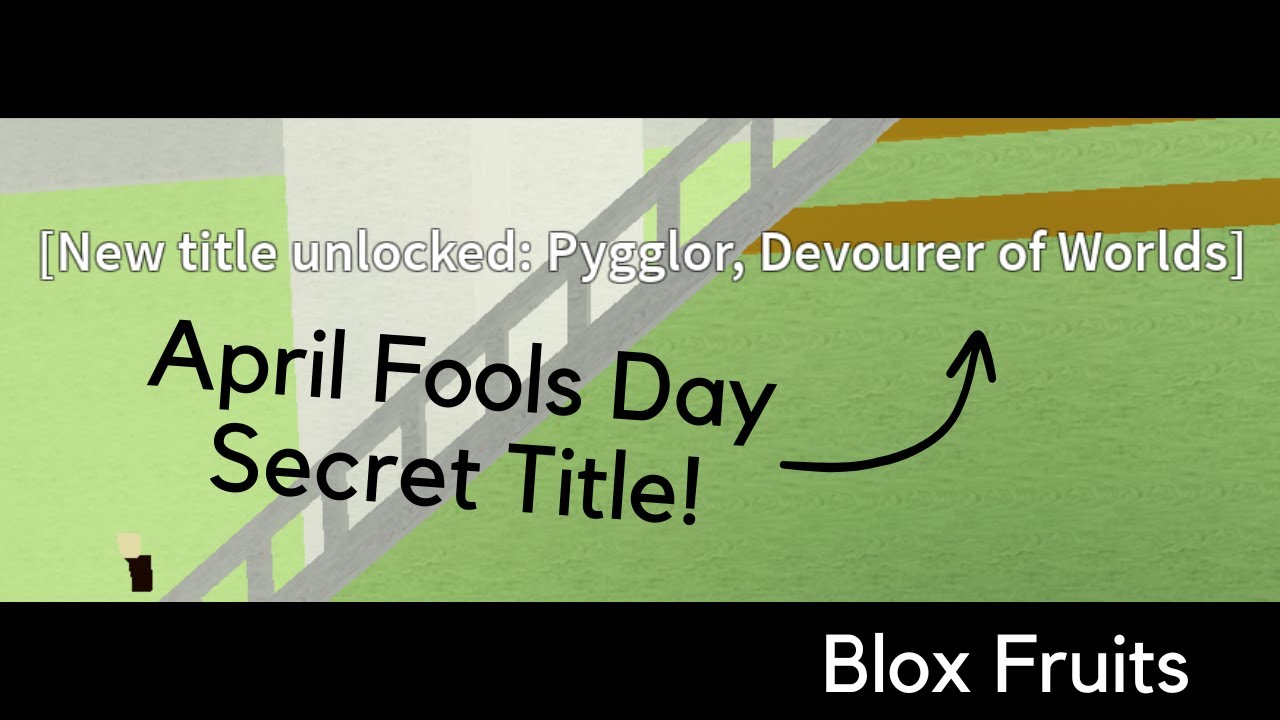 NEW Secret Title (Full Guide) - Blox Fruits April Fools 