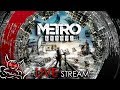 Metro Exodus - Go Go Хардкор Рейнджер [Стрим]