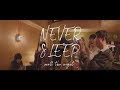NEVER SLEEP#5 - 2019.4.27