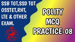 POLITICAL SCIENCE MCQ PRACTICE FOR SSB TGT SSD TGT LTR OSSTET RHT RI ARI AMIN