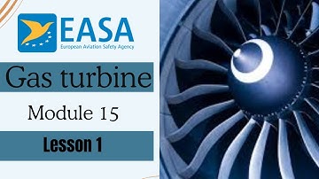 Gasturbine Definitions | EASA Part 66 Module 15 - Gas Turbine - fundamental - Lesson 1| AME