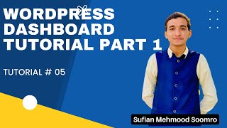 WordPress Dashboard Tutorial Part 1 | WordPress Tutorial Series | Tutorial # 5