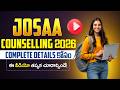 JOSSA Counselling 2026 Full Details in Telugu | JEE MAINS 2026 | IIT, NIT, IIT Seat Allotment