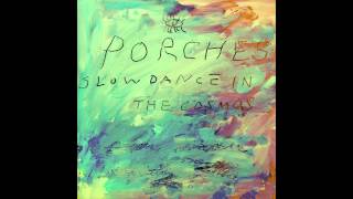 Porches. - "The Cosmos" chords