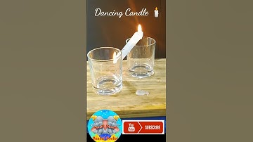 Dancing Candle experiments #Shorts